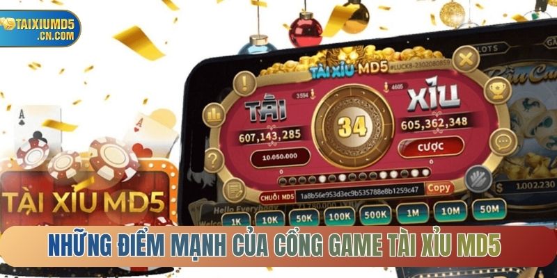 Những điểm mạnh của cổng game tài xỉu MD5